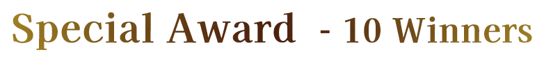 Special Award  - 10 Winners