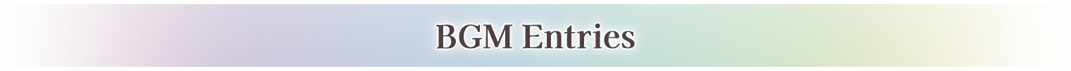 BGM Entries