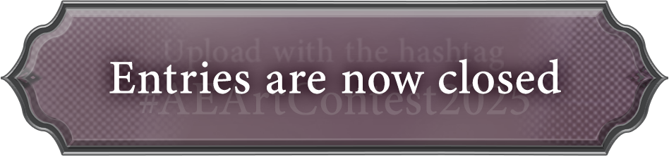 Upload to X with the hashtag #AEArtContest2025