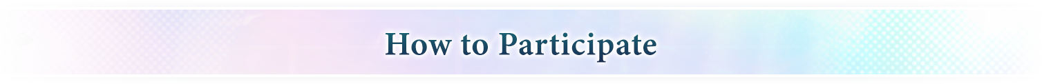 How to Participate