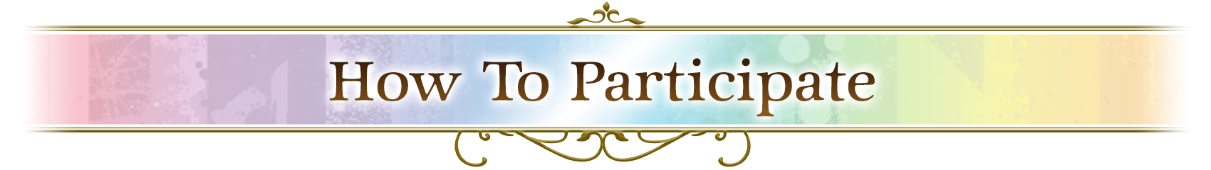 How To Participate
