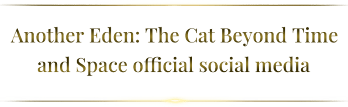 Another Eden: The Cat Beyond Time and Space official social media