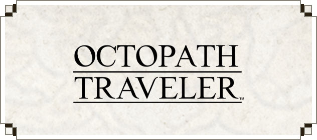 OCTOPATH TRAVELER